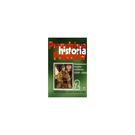 Prawdziwa historia Polaków