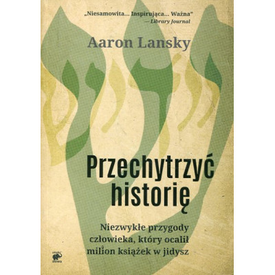 Przechytrzyć historię