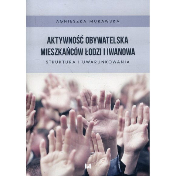 Aktywność obywatelska mieszkańców Łodzi i Iwanowa