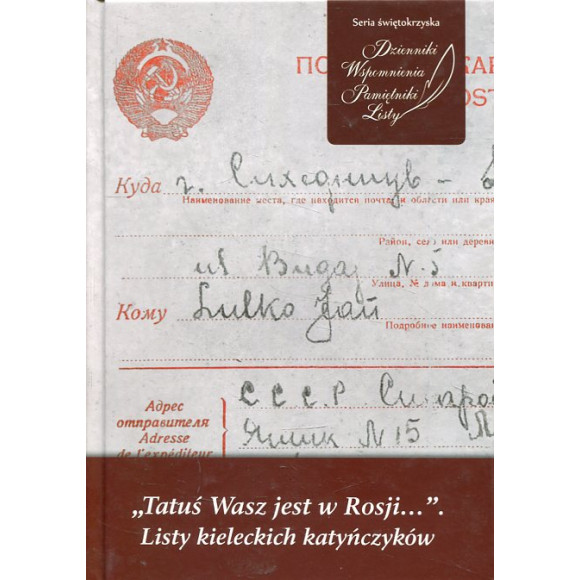 Tatuś Wasz jest w Rosji…