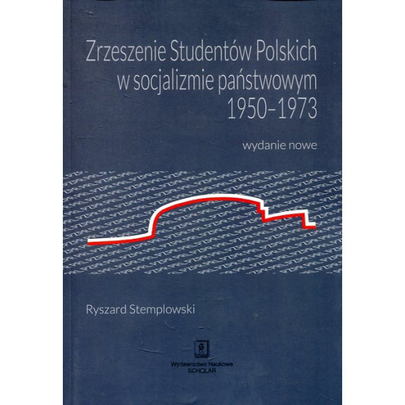 Zrzeszenie Studentów Polskich (ZSP) w socjalizmie państwowym 1950-1973
