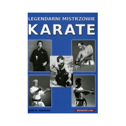 Legendarni mistrzowie karate
