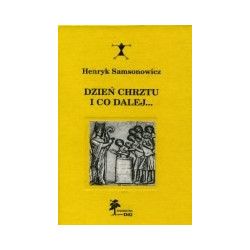 Dzień chrztu i co dalej...