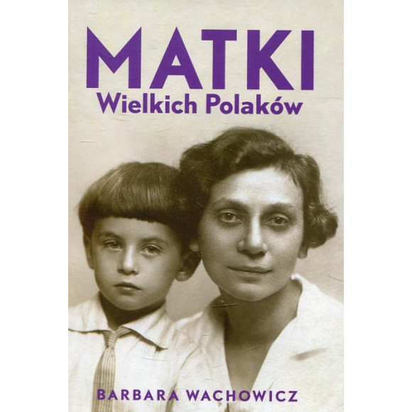 Matki Wielkich Polaków