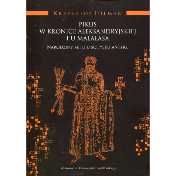 Pikus w Kronice Aleksandryjskiej i u Malalasa