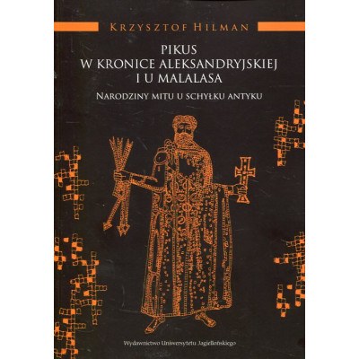 Pikus w Kronice Aleksandryjskiej i u Malalasa