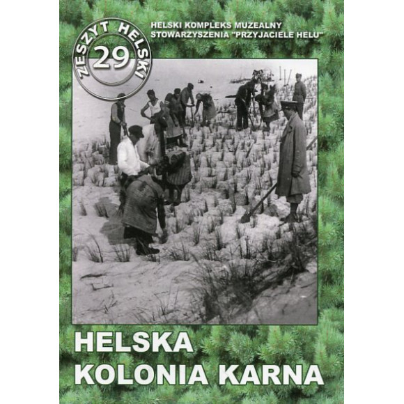 Helska kolonia karna na przełomie XIX i XX wieku