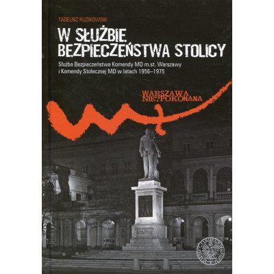 W służbie bezpieczeństwa stolicy