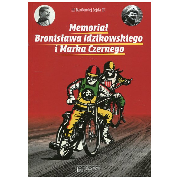 Memoriał Bronisława Idzikowskiego i Marka Czernego