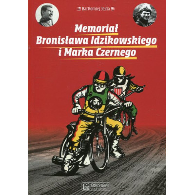 Memoriał Bronisława Idzikowskiego i Marka Czernego