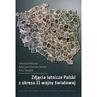 Zdjęcia lotnicze Polski z okresu II wojny światowej