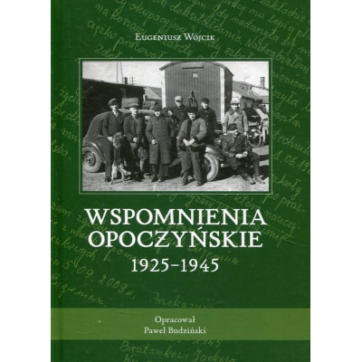 Wspomnienia opoczyńskie 1925-1945