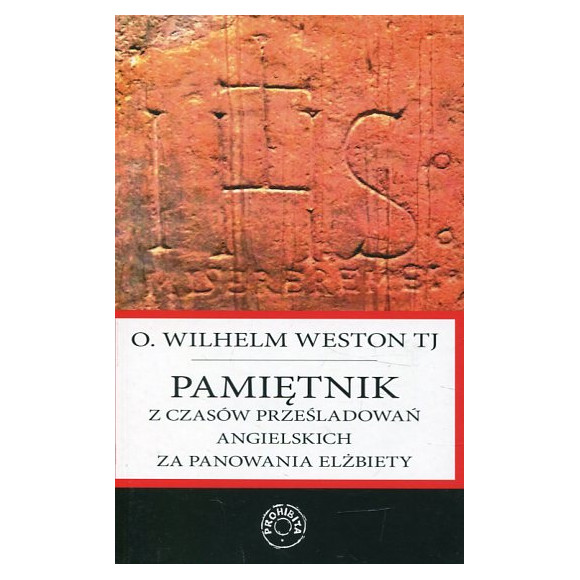 Pamiętnik z czasów prześladowań angielskich za panowania Elżbiety