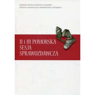 II i III Pomorska Sesja Sprawozdawcza za rok 2012 i 2014