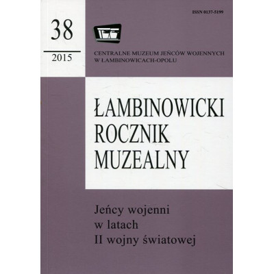 Łambinowicki Rocznik Muzealny nr 38/2015