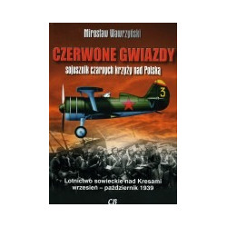 Czerwone gwiazdy - sojusznik czarnych krzyży nad Polską