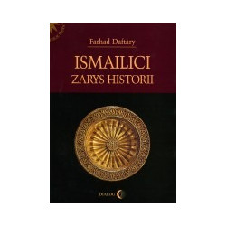 Ismailici. Zarys historii.