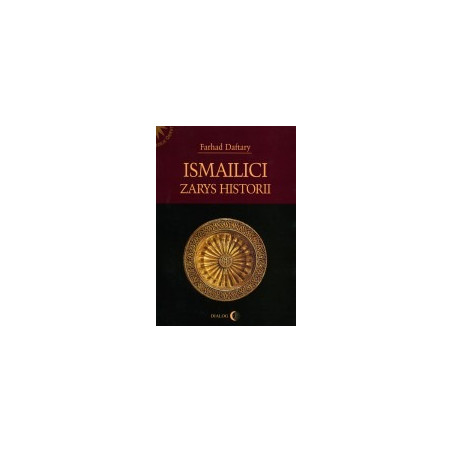 Ismailici. Zarys historii.