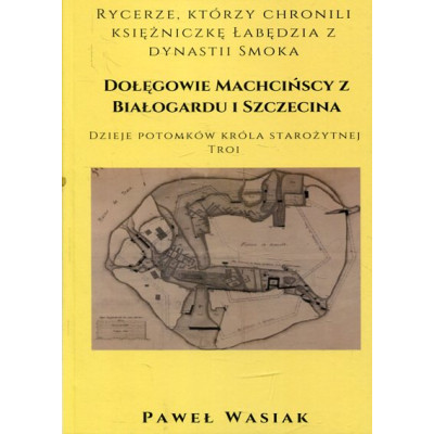 Dołęgowie Machcińscy z Białogardu i Szczecina