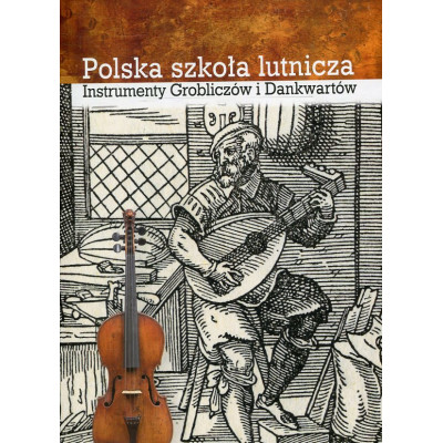 Polska szkoła lutnicza