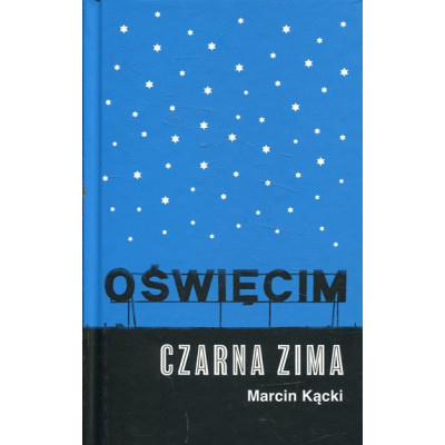 Oświęcim Czarna zima