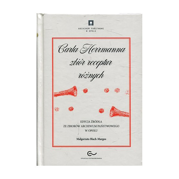 Carla Herrmanna zbiór receptur różnych