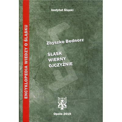 Śląsk wierny Ojczyźnie