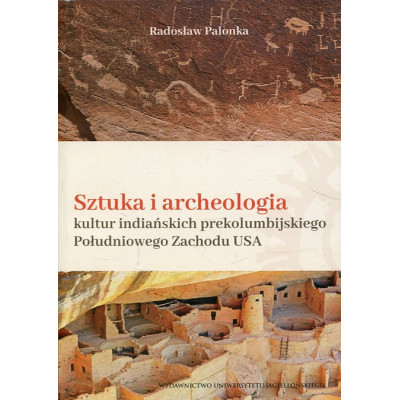 Sztuka i archeologia kultur indiańskich prekolumbijskiego Południowego Zachodu USA