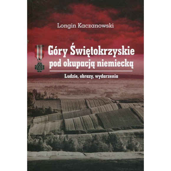 Góry Świętokrzyskie pod okupacją niemiecką