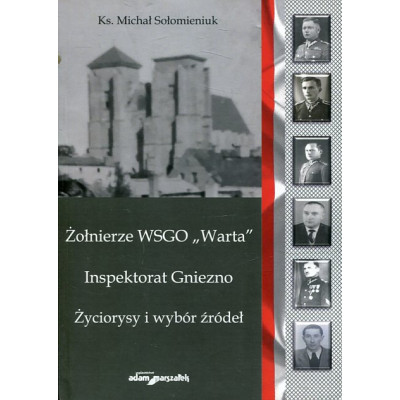 Żołnierze WSGO Warta Inspektorat Gniezno