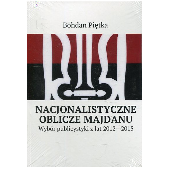 Nacjonalistyczne oblicze Majdanu