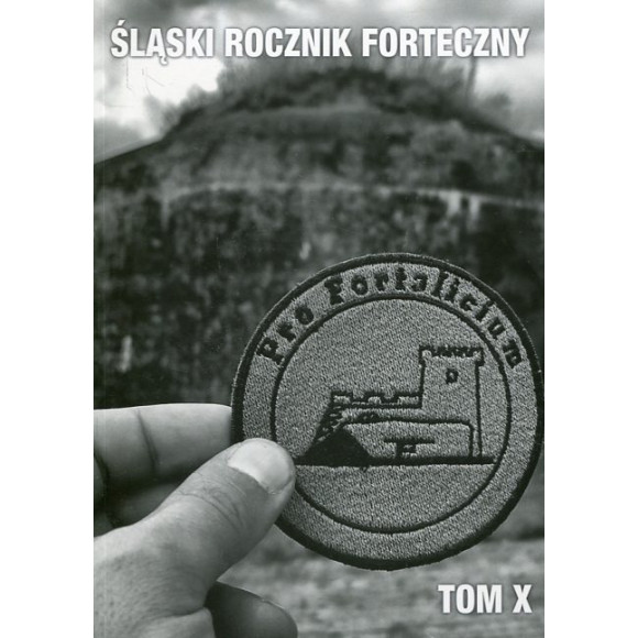 Śląski Rocznik Forteczny Tom X