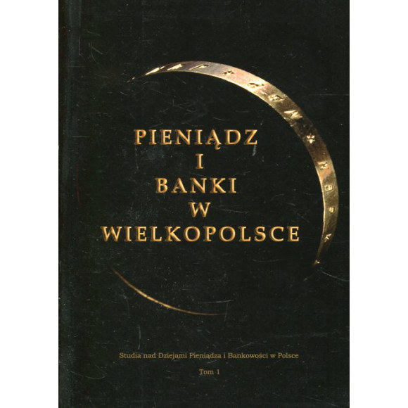 Pieniądz i banki w Wielkopolsce