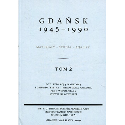 Gdańsk 1945-1990. Tom 2