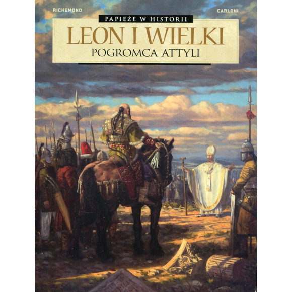Papieże w historii t.2: Leon I Wielki