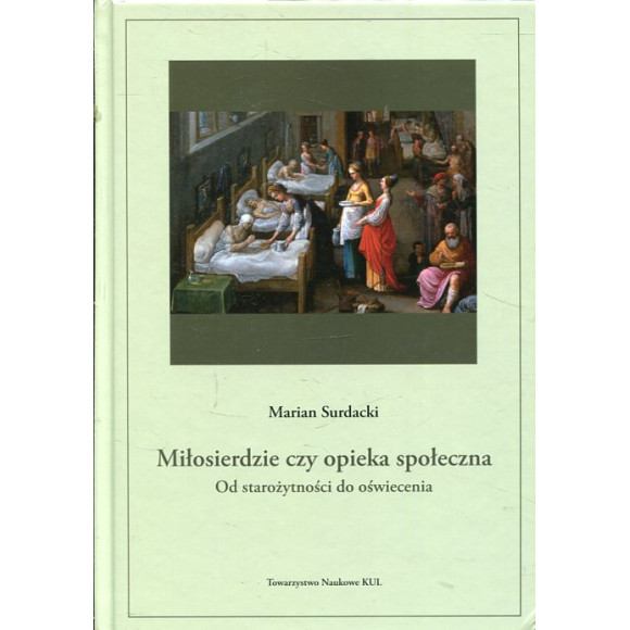Miłosierdzie czy opieka społeczna