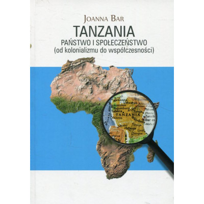 Tanzania - Państwo i społeczeństwo