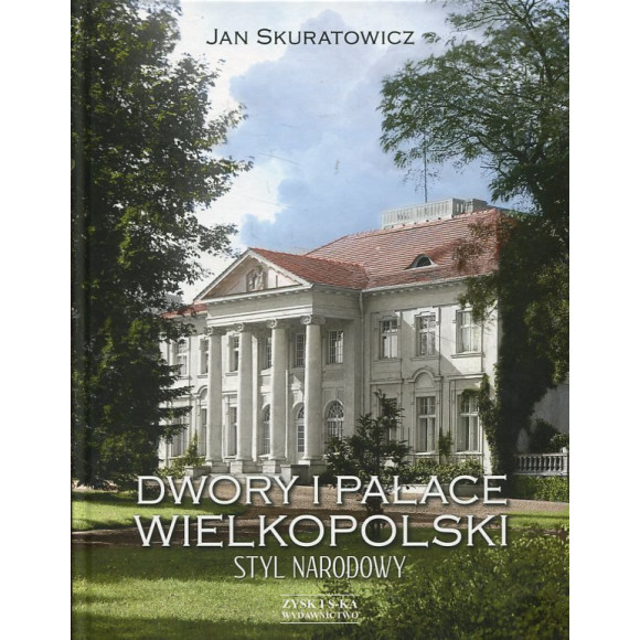Dwory i pałace wielkopolski