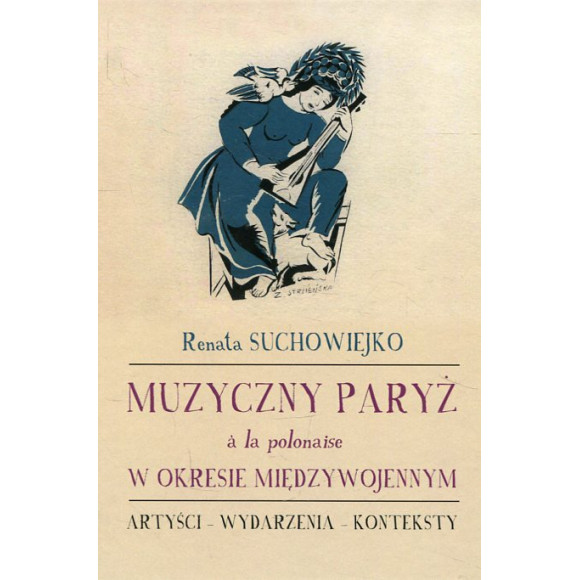 Muzyczny Paryż a la polonaise w okresie międzywojennym