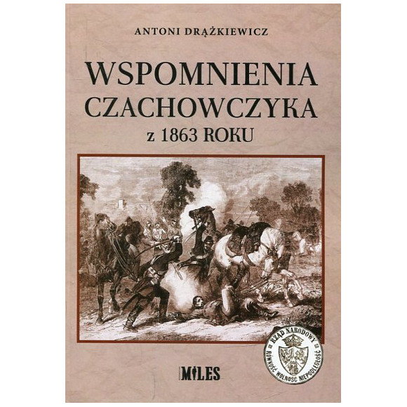 Wspomnienia Czachowczyka z 1863 roku