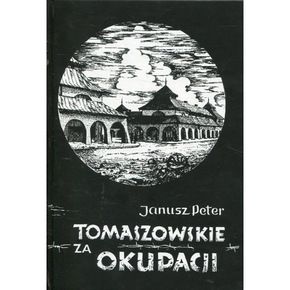 Tomaszowskie za okupacji
