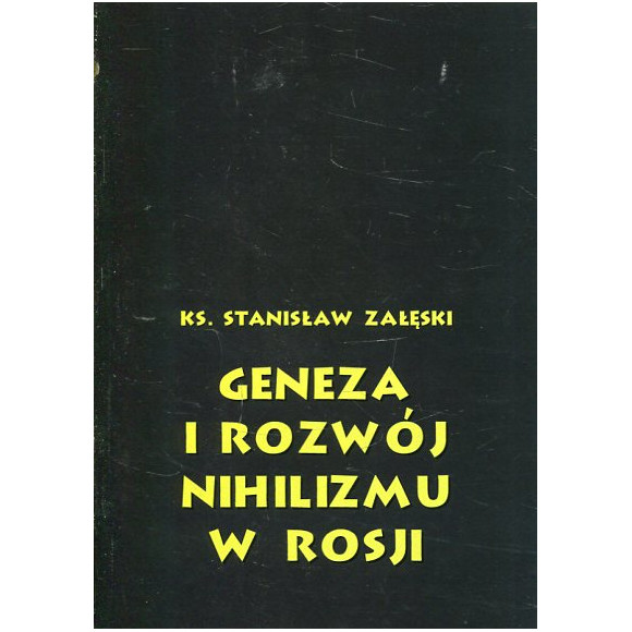 Geneza i rozwój nihilizmu w Rosji