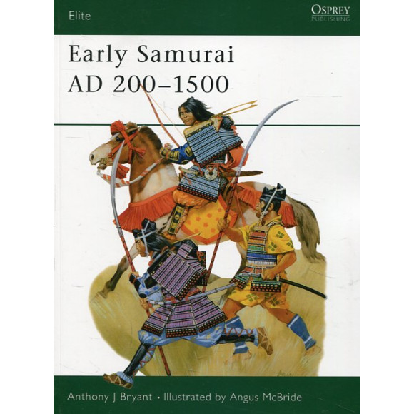 Early Samurai AD 200-1500