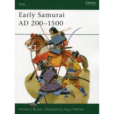 Early Samurai AD 200-1500