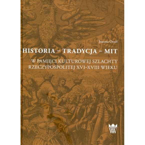 Historia - tradycja - mit