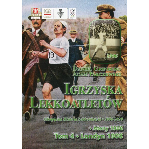 Igrzyska lekkoatletów. Tom 4 Londyn 1908
