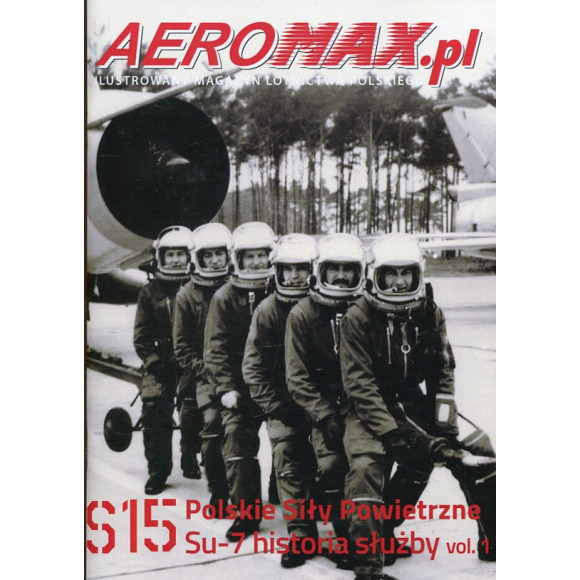 Aeromax.pl S15 Polskie Siły Powietrzne Su-7 historia służbty