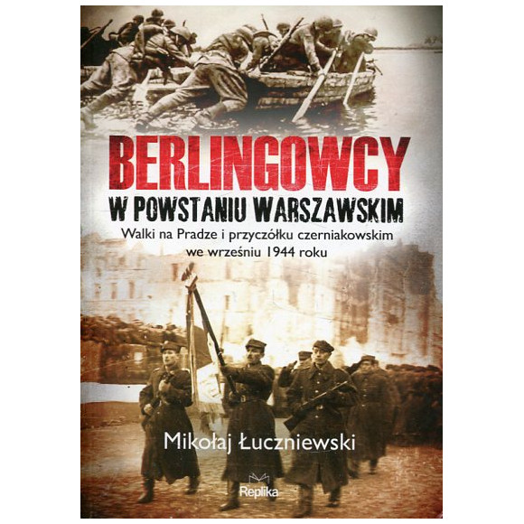 Berlingowcy w Powstaniu Warszawskim