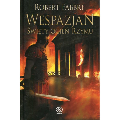 Wespazjan Święty ogień Rzymu