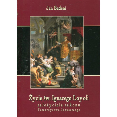 Życie św. Ignacego Loyoli